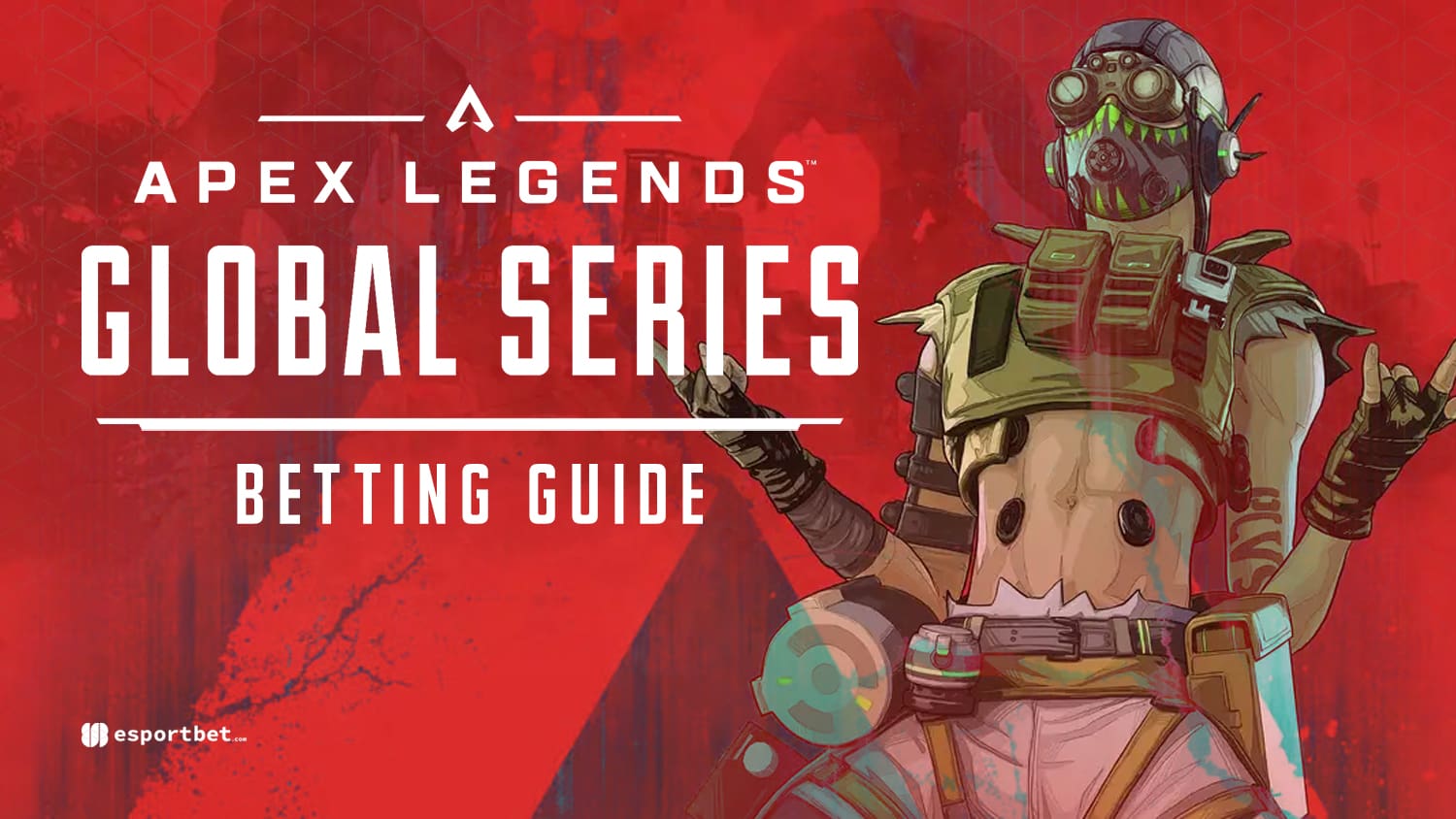 Apex Legends Global Series betting