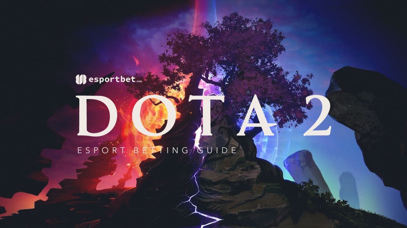 Dota 2 esport betting guide